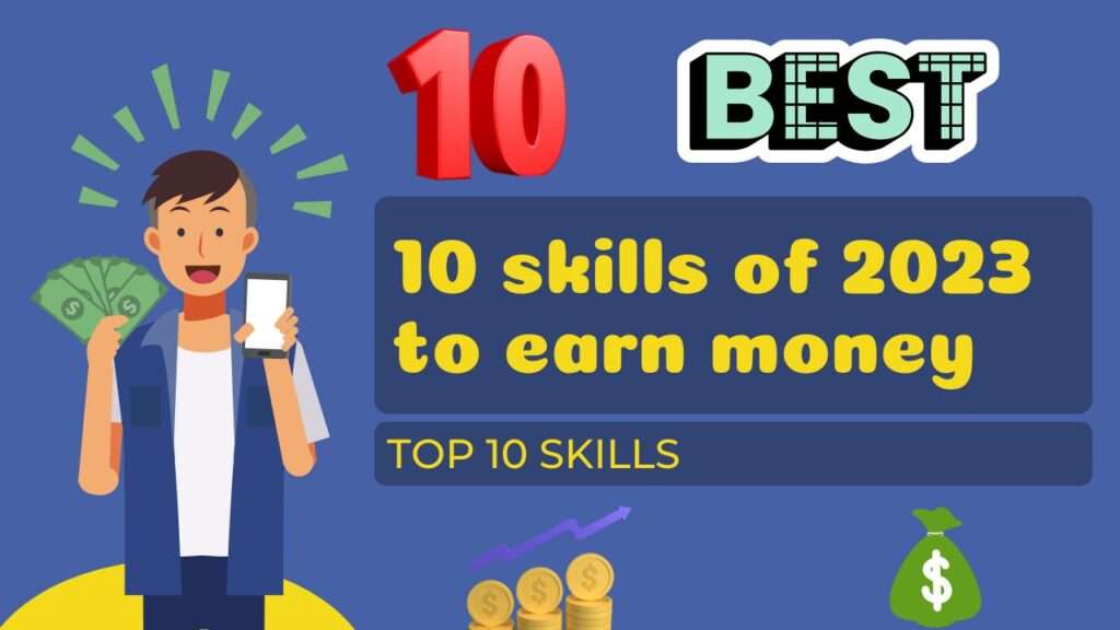top 10 skills of 2023 to earn money