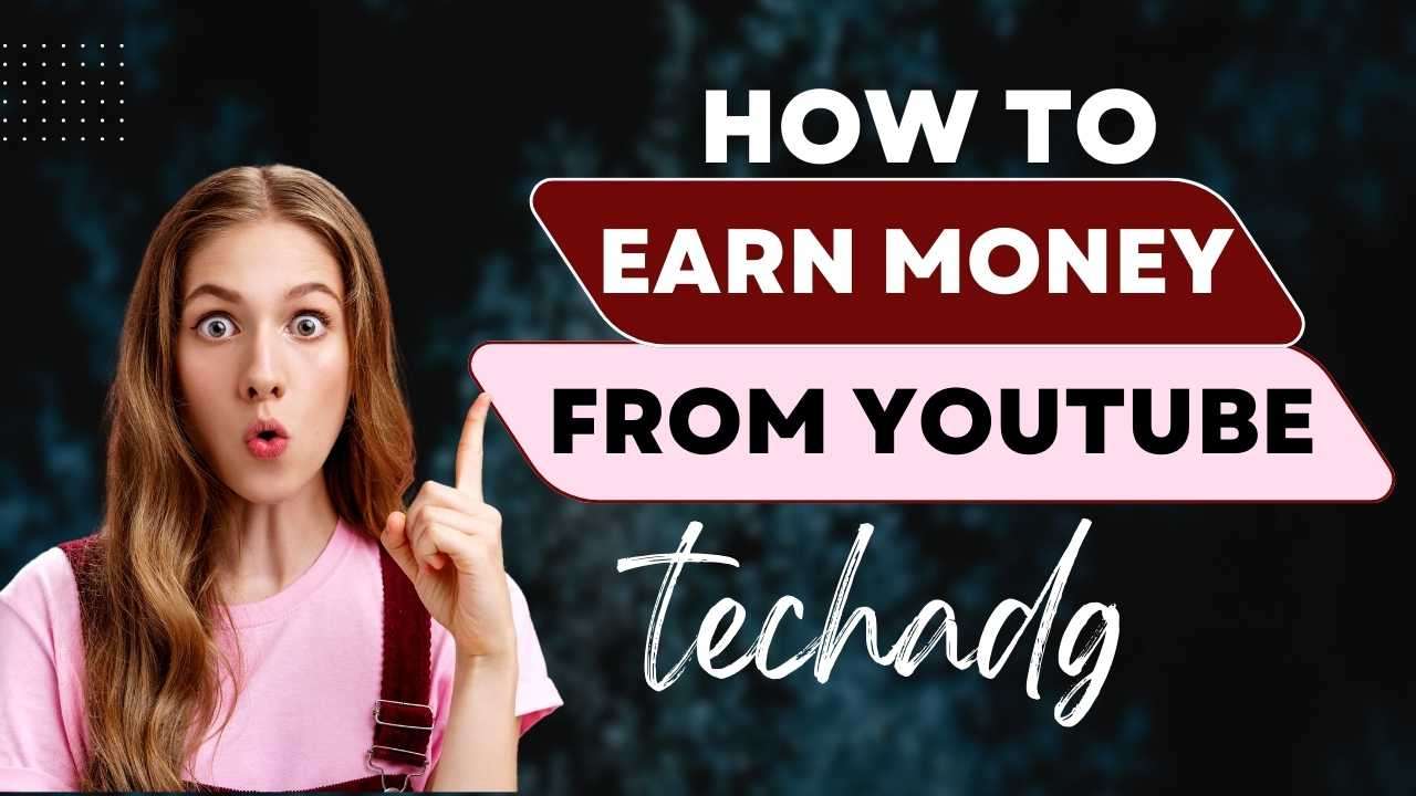 How to earn money from youtube channel
