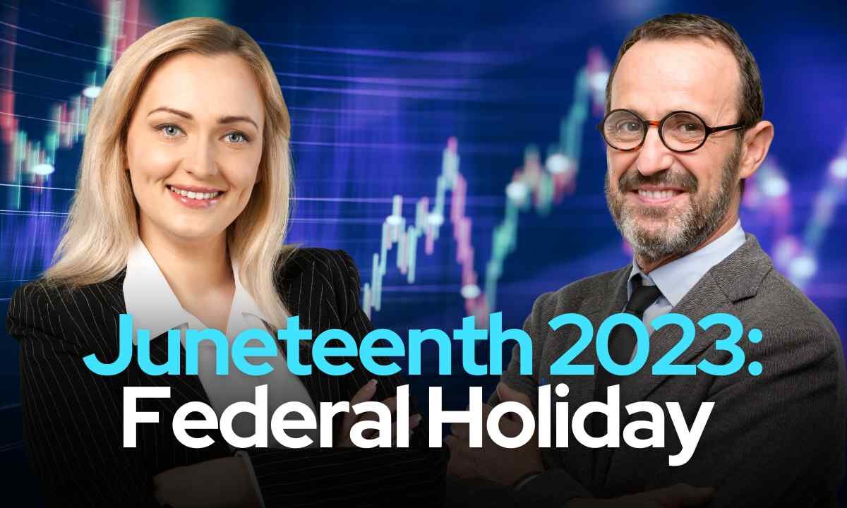 Juneteenth 2023: Federal Holiday and Stock Market Implications