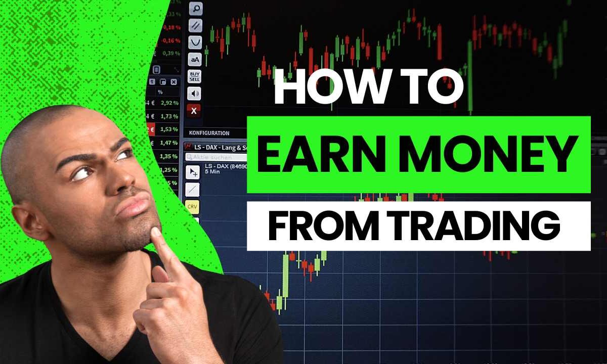 How to Make Money from Trading